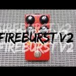 Review FBR2 Fireburst: Diamond Fireburst V2 FBR2: ¡Distorsión “Fire Fuzz” en una caja más pequeña!